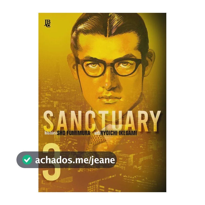 Sanctuary Vol. 03 - Fumimura, Sho - Editora JBC - Capa Mole