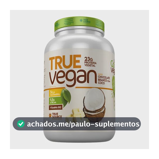 True Vegan 100% Isolado Proteína Vegana Gourmet 837g - True