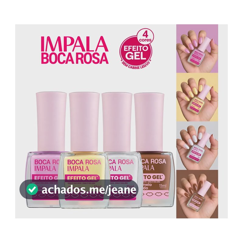 Kit Esmaltes Boca Rosa X Impala Efeito Gel 4 Cores Novas Cores