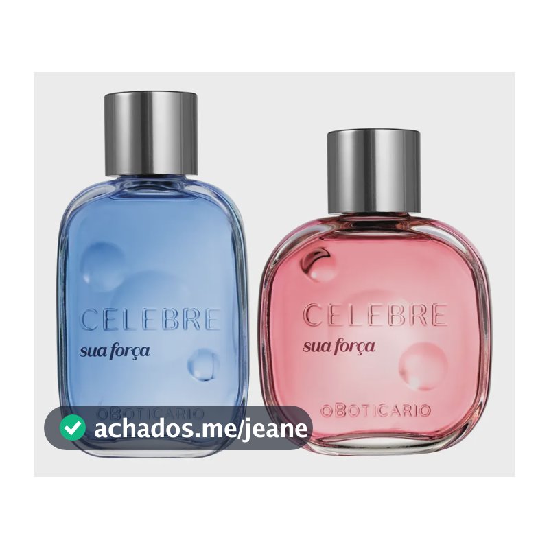 Combo Fragrâncias Celebre Sua Força: Masculina + Feminina
