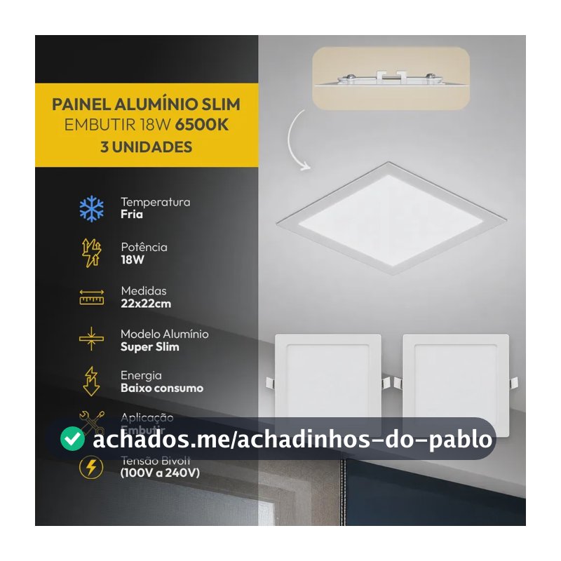 Kit 3 Painel Led Plafon Aluminio Embutir Quadrado 6500K Branco Frio 18w 22x22Cm