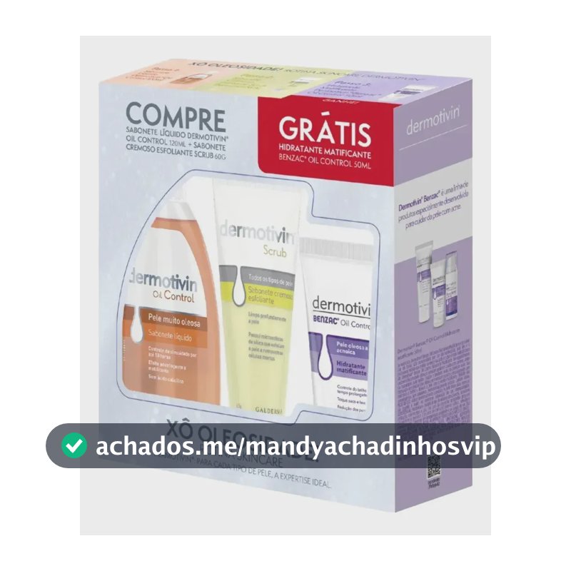 Kit Dermotivin Xô Oleosidade | Sabonete Original Líquido 120ml + Esfoliante 60g + Hidratante Facial 50ml