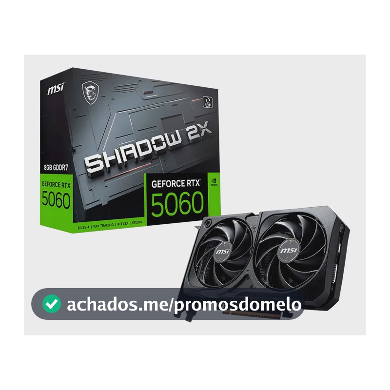 Placa De Vídeo Nvidia Msi Geforce 5060 8gb shadow 2x oc Edition