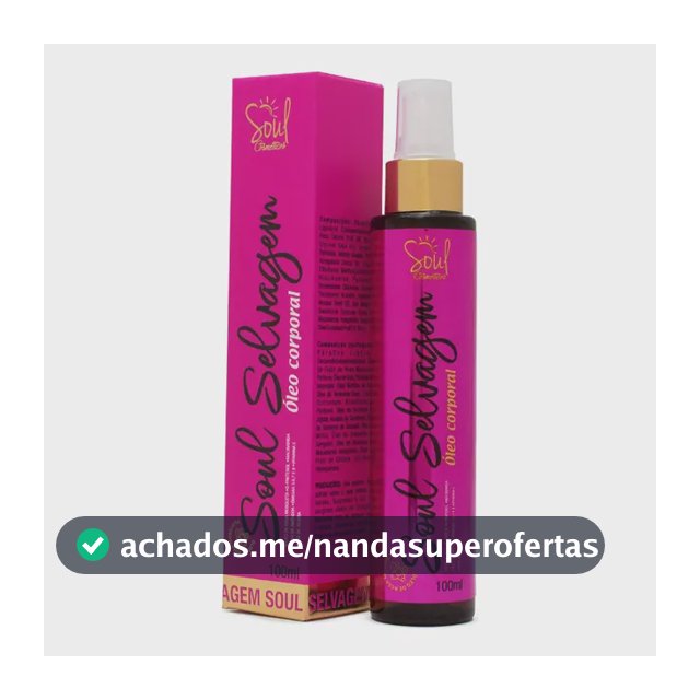 Óleo Corporal Multifuncional Soul Selvagem Soul Cosméticos
