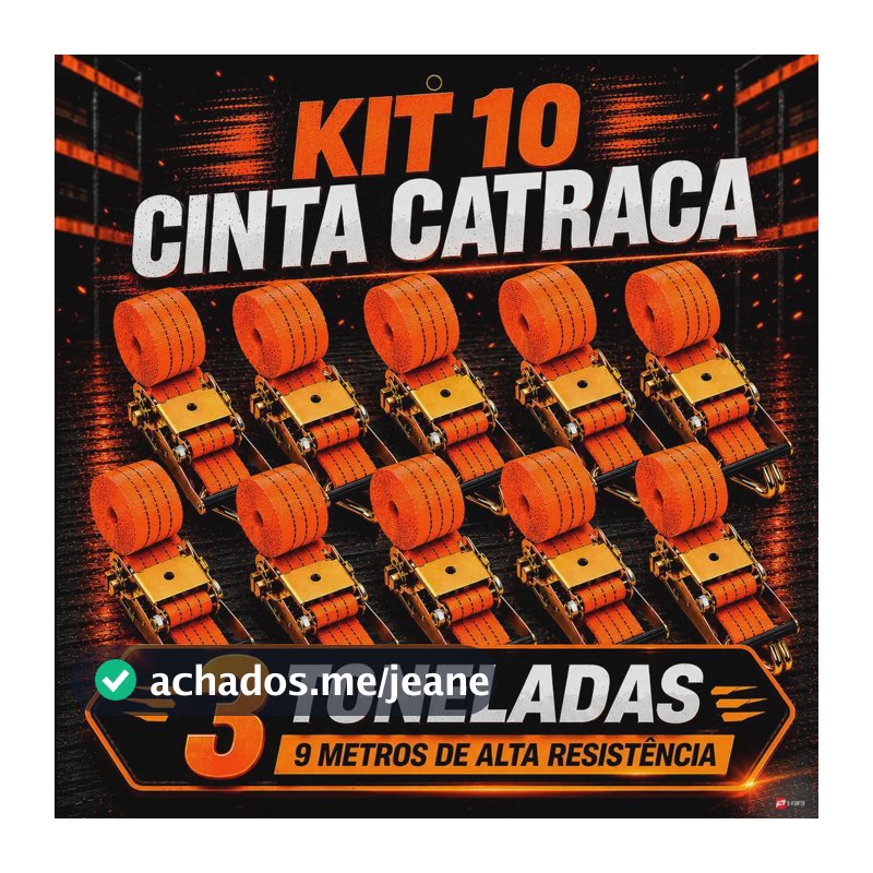 Kit com 10 Cintas de Amarração com Catraca Reforçada para Transporte de Cargas Pesadas