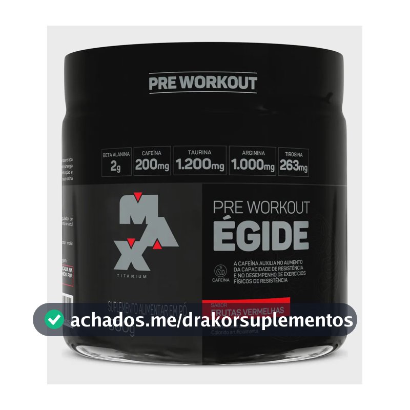 Pre treino Égide 300g Max Titanium Sabor Frutas vermelhas Suplemento Alimentar em Pó