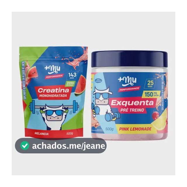 Kit Creatina Melancia 500g + Exquenta Pink Lemonade 500g +Mu