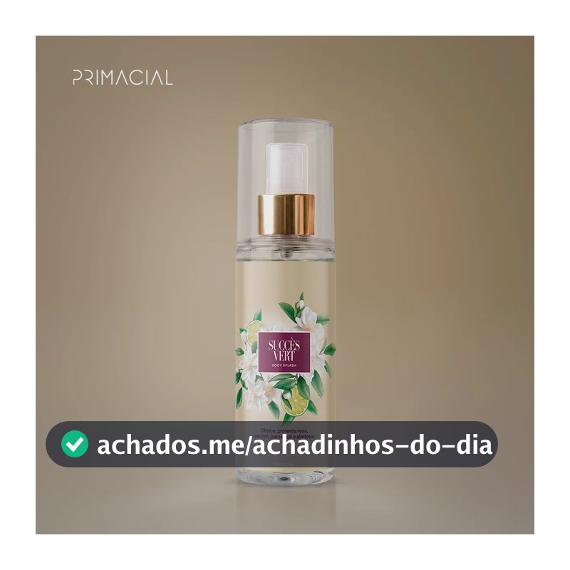 BODY SPLASH FEMININO SUCCÈS VERT 200ML - PRIMACIAL PERFUME FLORAL CITRICO
