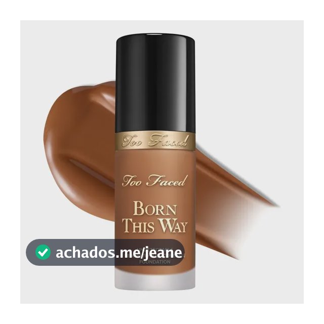 Base Too Faced Líquida Hidratante Born This Way