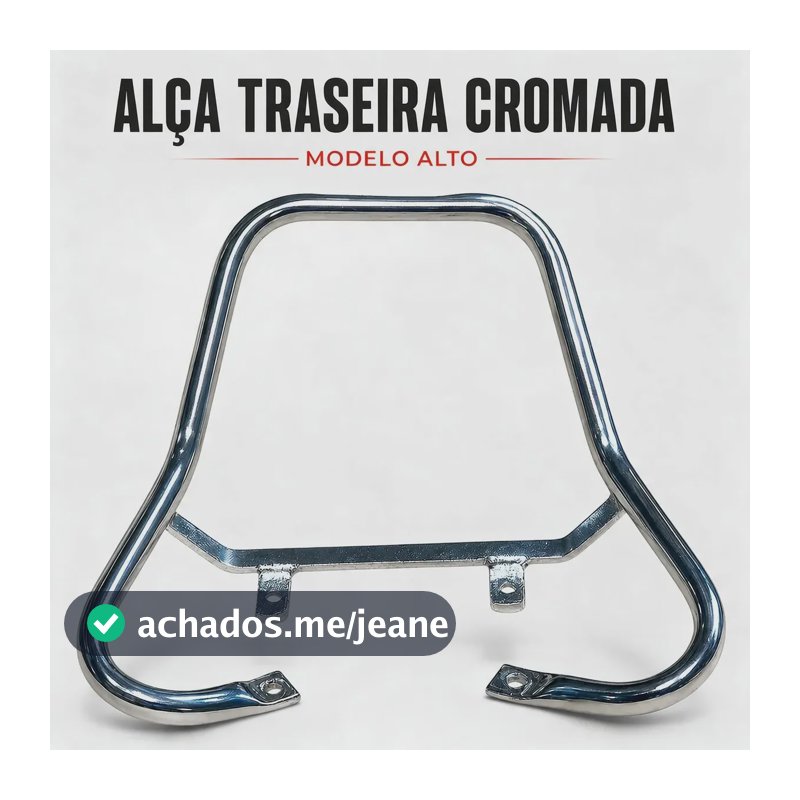 Alça Traseira Cromada Titan 150 Fan 160 Start 160 2015 2023 Cromado