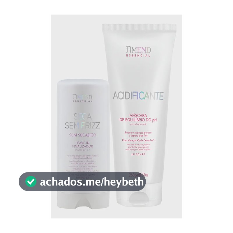 Kit Amend Seca Sem Frizz + Acidificante O Queridinho