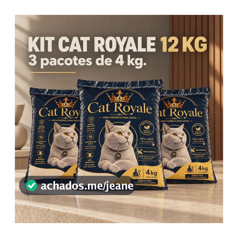 Kit 12kg Areia Gato Cat Royale Mandioca Biodegradável 4kg
