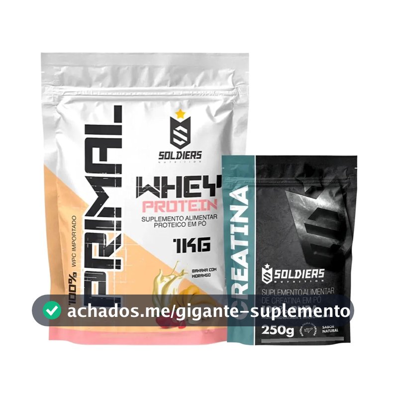 Kit: Whey Primal 1kg + Creatina 250g - Soldiers Nutrition Banana Com Morango