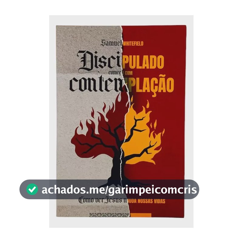 Discipulado Começa Com Contemplação: Como Ver Jesus Muda Nossas Vidas, De Samuel Whitefield., Vol. 1. Editorial Editora Jesuscopy, Tapa Mole, Edición 1 En Português, 2023
