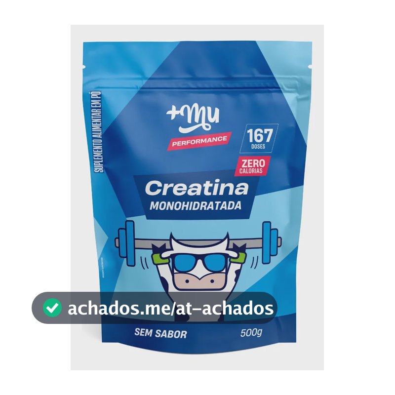 Creatina Monohidratada 100% Pura Sem Sabor Refil 500g +Mu