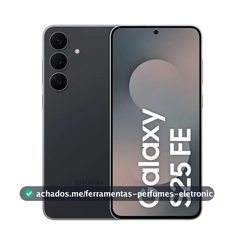 Celular Samsung Galaxy S25 Fe 5g, 128gb, 8gb Ram, Câmera Tripla De 50+12+8, Tela Grande De 6.7 Jetblack