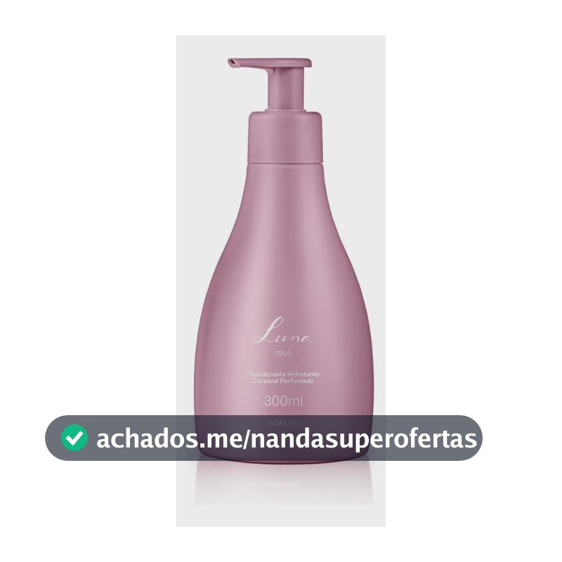 Creme Hidratante Corporal Perfumado Luna Rosé 300 Ml Perfumado