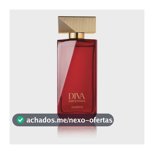 Eudora Diva Esplêndida Feminino 100ml
