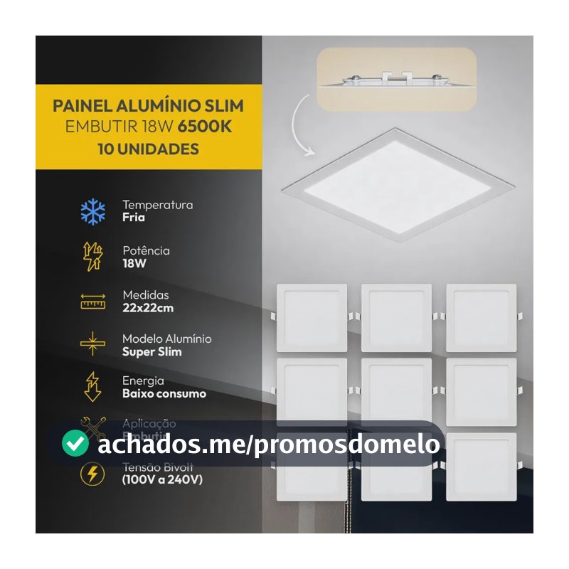 Kit 10 Painel Led Plafon Aluminio Embutir Quadrado 6500K Branco Frio 18w 22x22Cm
