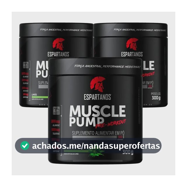 Kit 3x Pré Treino Muscle Pump Pre Workout 300g Espartanos
