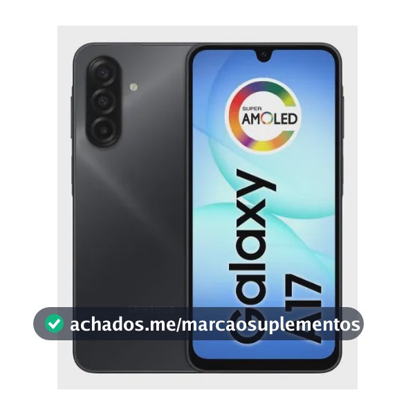 Celular Samsung Galaxy A17 Com Ia, 128gb, 4gb Ram, Câm De 50mp, Tela De 6.7", Nfc, Ip54 - Preto