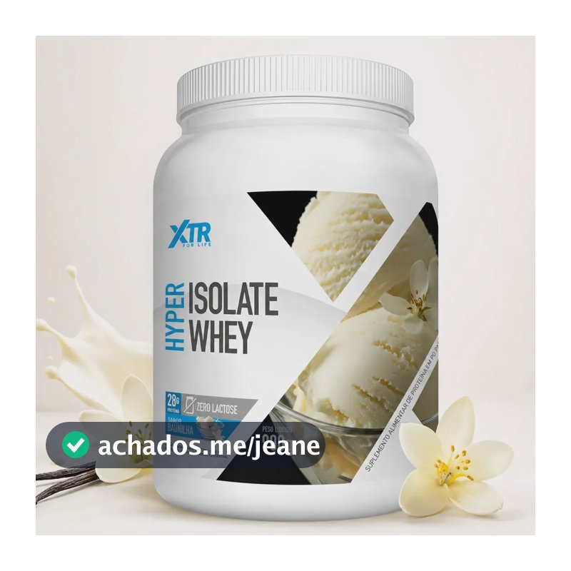 Proteína Isolada Whey Hyper Isolate Sem Lactose Sem Glúten 900g Baunilha XTR