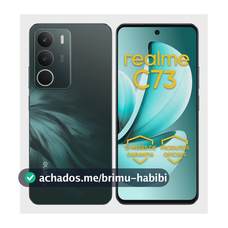 Celular Smartphone Realme C73 256gb 8gb Ram Dual Sim 120hz 6000mAh Verde