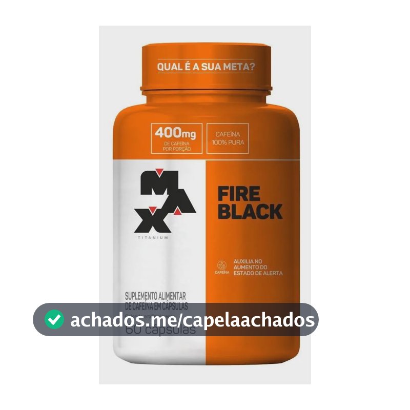 Pote Termogênico Fire Black 60 Cáps Max Titanium Sem Sabor Sem Sabor