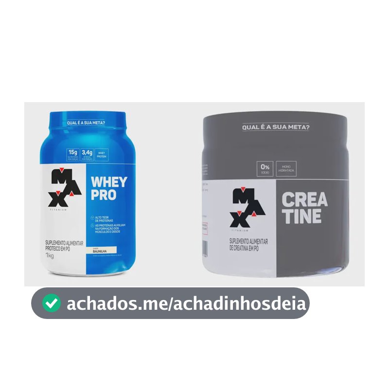 Kit Max Titanium: Whey Protein Baunilha 1kg + Creatina Monohidratada 150g
