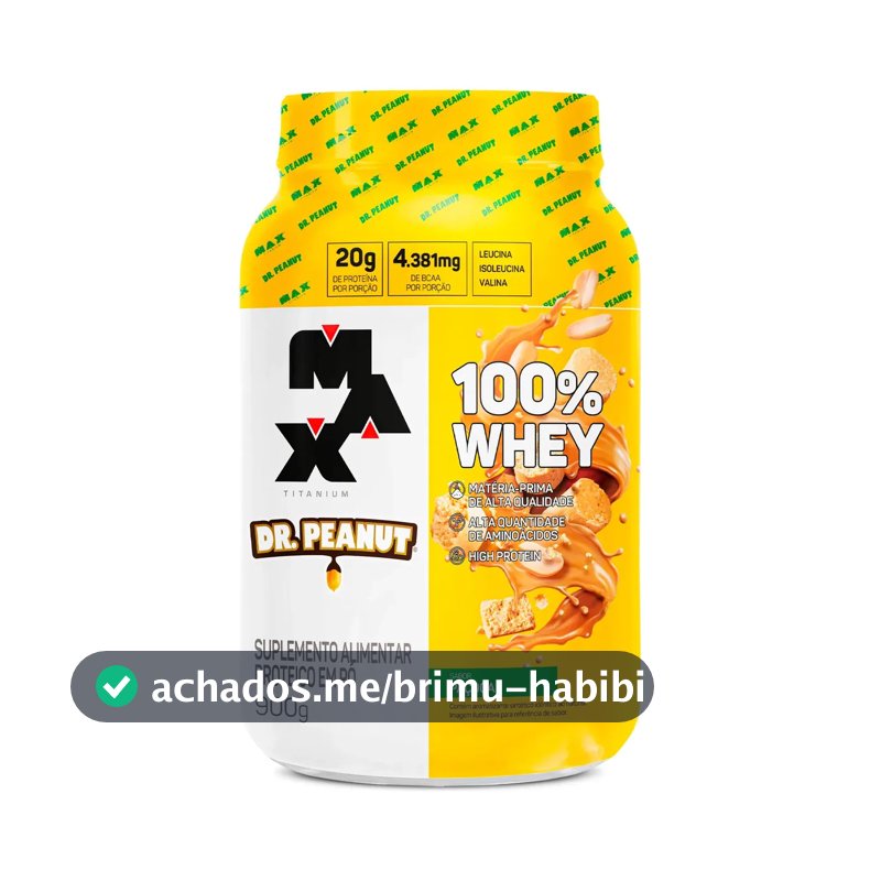 Whey Protein Max Titanium Dr. Peanut 100% Whey 900g Sabor Paçoca