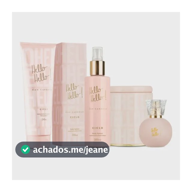 Ciclo Hello Hello! By Nah Cardoso para Ela Com Deo Colônia e Body Splash