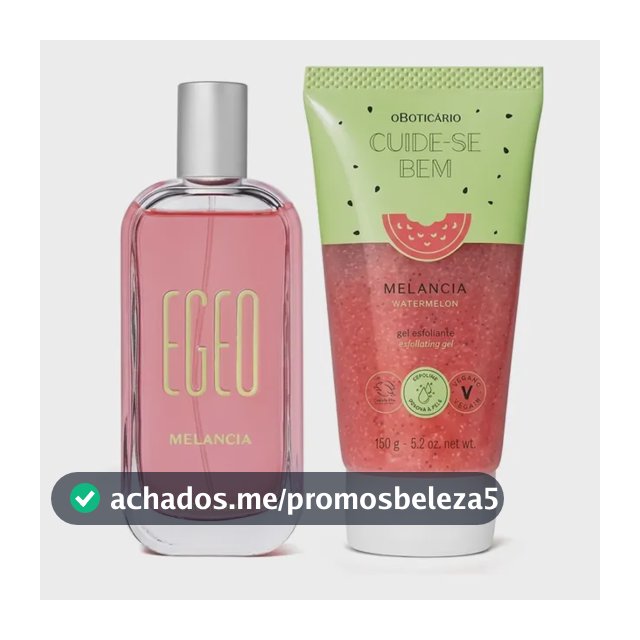 Combo Egeo Melancia: Colônia 90ml + Gel Esfoliante 150g