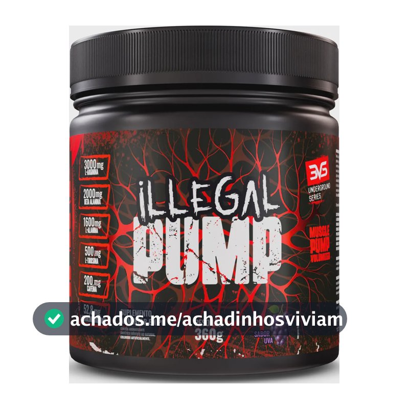 ILLEGAL PUMP Sabor Uva - Pré Treino Extra Forte Formula Para A Performance Através Da Vasodilatação Avançada