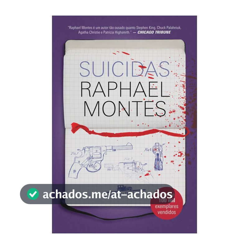 Suicidas - Montes, Raphael - Companhia das Letras - Capa Mole