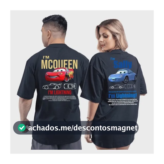 Kit Camiseta Casal Carros Mcqueen + Sally 100% Algodão