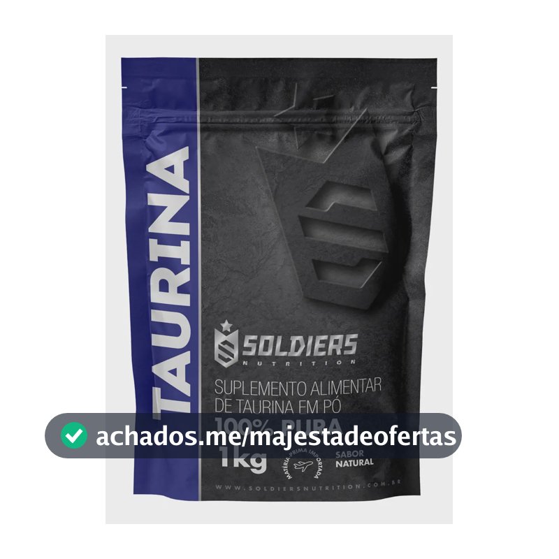 L- Taurina 1kg Suplemento em Pó 100% Pura Importada - Soldiers Nutrition