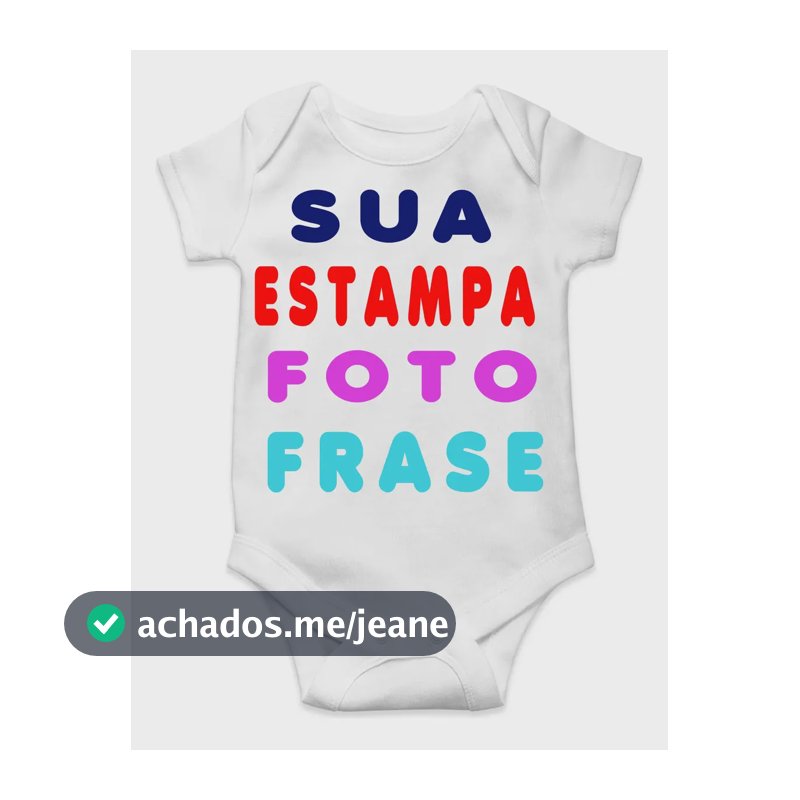 Body Bebe Infantil Personalizado Sua Estampa Aqui Foto Frase