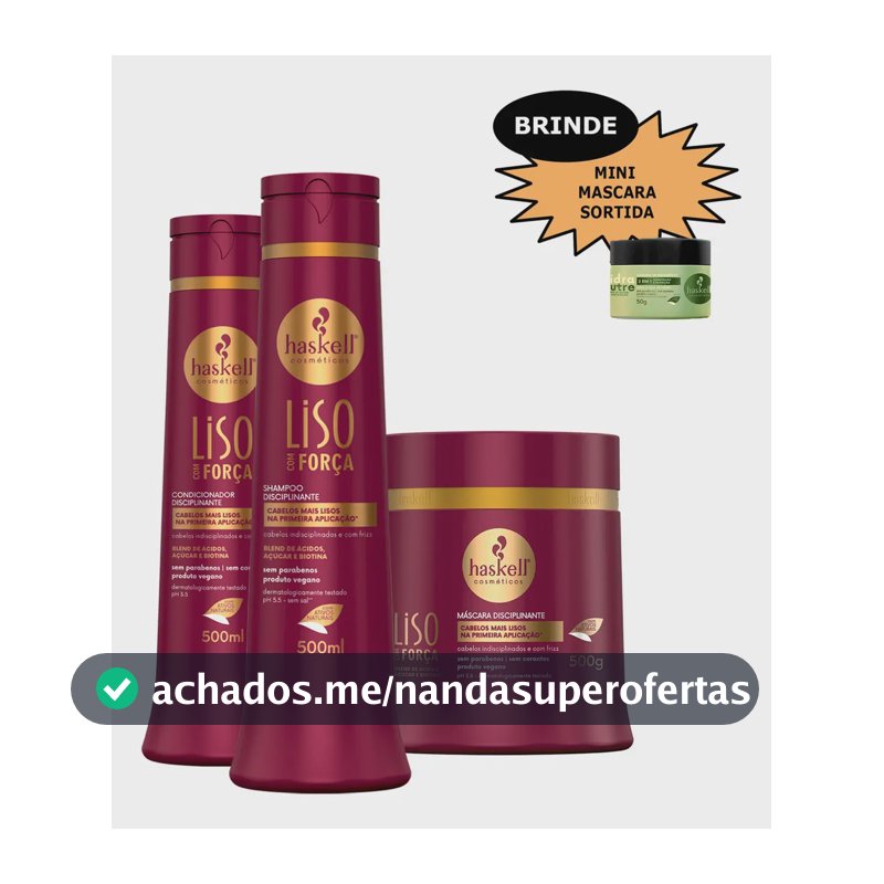 Kit Haskell Liso Com Força Shamp+cond+masc 500ml +
