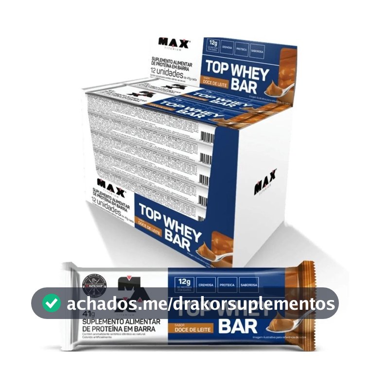 Barra de Proteína 12 Unidades Top Whey Bar Max Titanium Amendoim Alto Proteico Sabor Doce de Leite