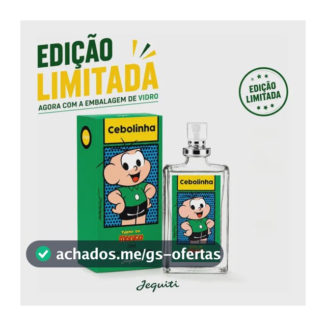 Perfume Colônia Cebolinha 25ml Edição Limitada Jequiti