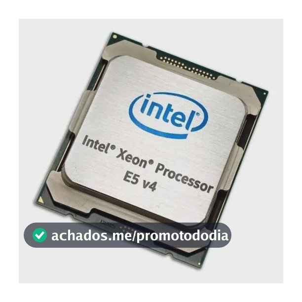 Processador Intel Xeon E5-2650 V4 2.2ghz 12 Cores Lga2011