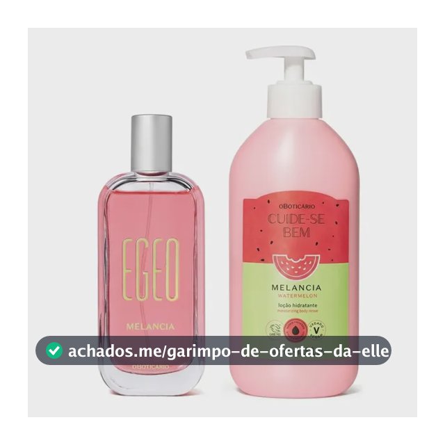 Combo Egeo Melancia: Colônia 90ml + Loção 400ml