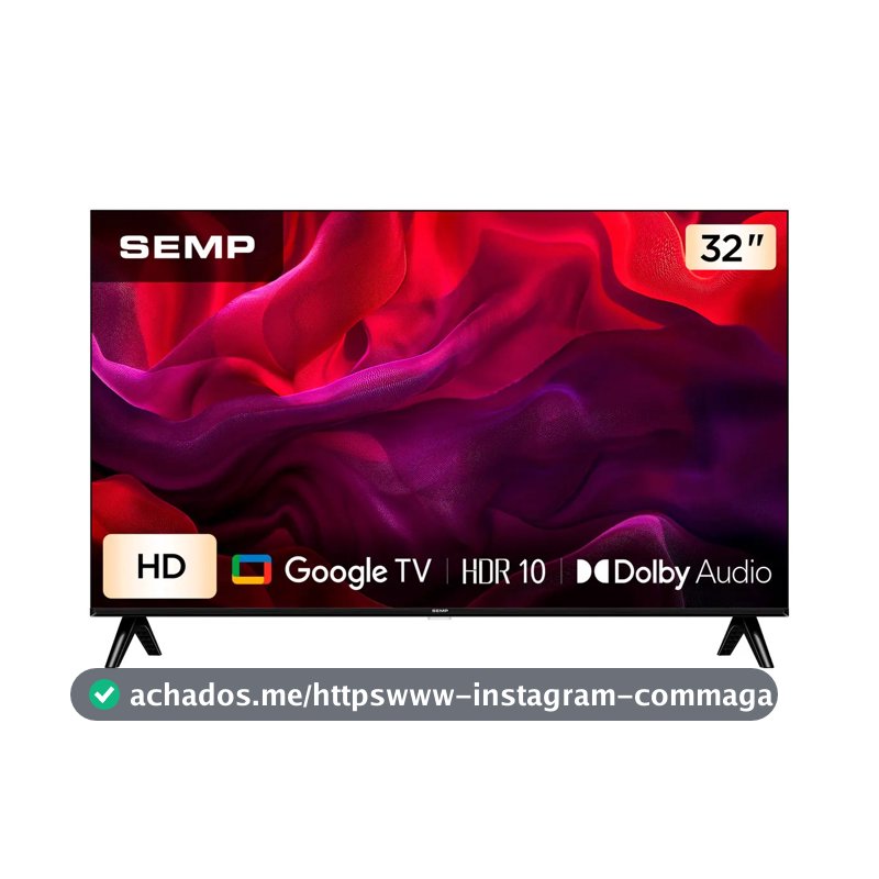 Smart Tv Semp 32 Polegadas Led Hd S42 Wifi Bluetooth Google Tv 2 Hdmi Hdr10 Dolby Audio 32s42
