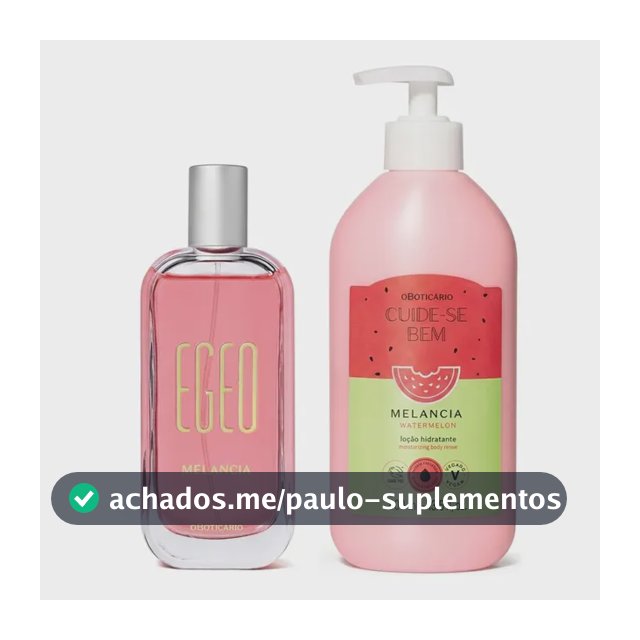 Combo Egeo Melancia: Colônia 90ml + Loção 400ml