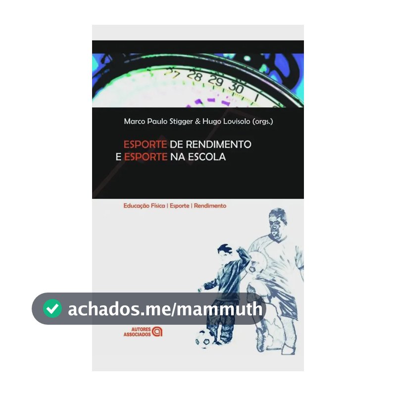 Livro Esporte De Rendimento E Esporte Na Escola - 1