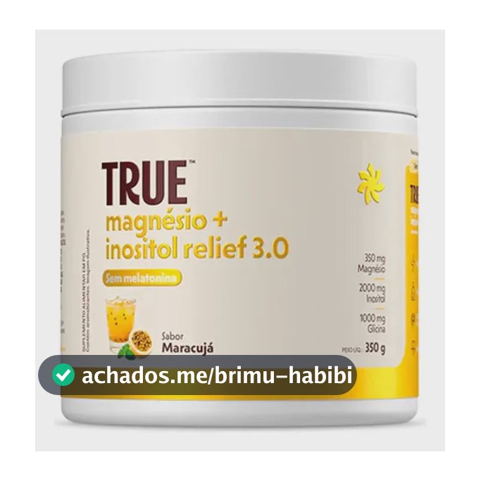 Magnésio Inositol Relief 3.0 - True Source - Pote 350g Sabor Sem Melatonina - Maracujá