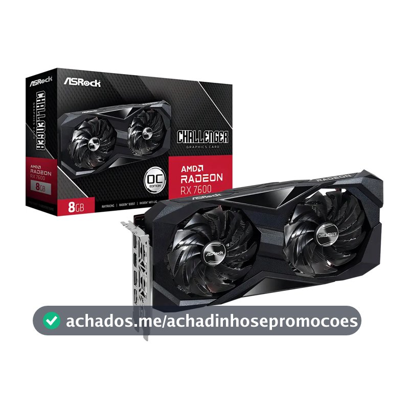 Placa de Vídeo ASRock Radeon RX 7600 8GB Challenger OC GDDR6 HDMI 2.1