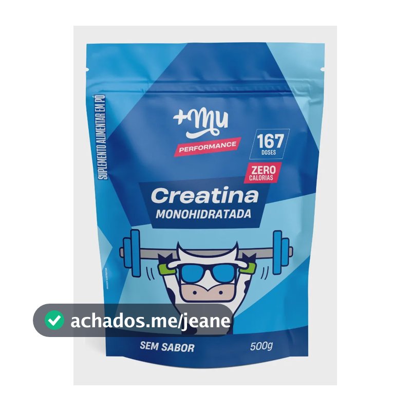 Creatina Monohidratada 100% Pura Sem Sabor Refil 500g +Mu