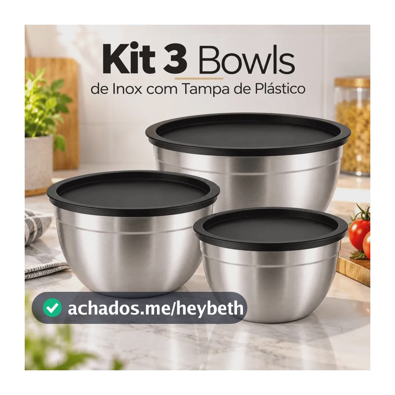 Kit 3 Bowls Inox Com Tampa Hermética 22cm 20cm 18cm Potes Aço Inox Cozinha Armazenamento Alimentos A Tabuleria