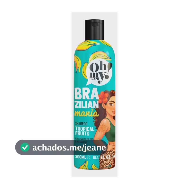 Shampoo Tropical Fruits Brazilian Mania 300ml Oh My